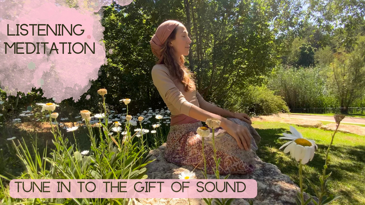 Listening Meditation tune in to the gift of sound.png