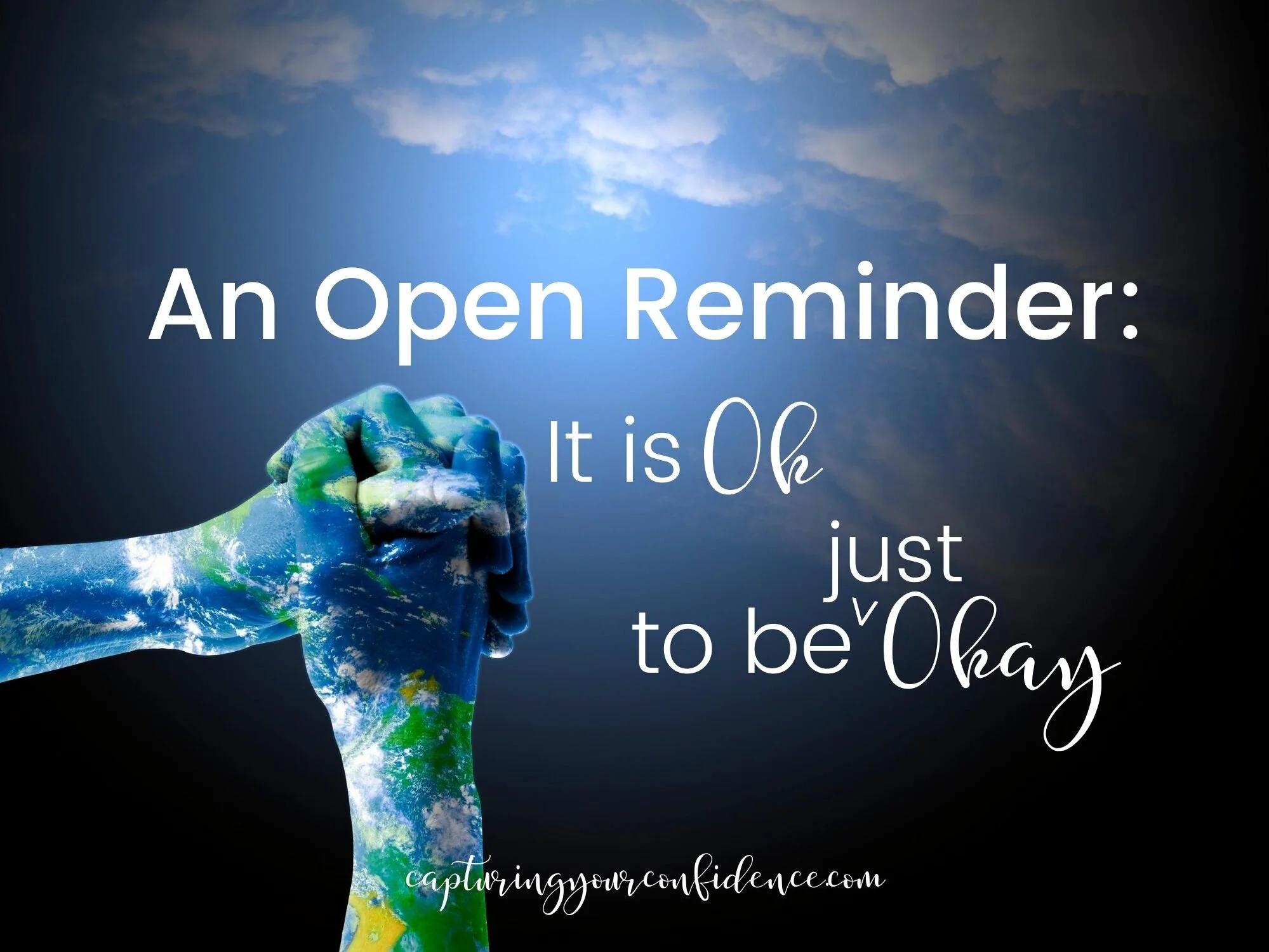 It is OK to Just Be Okay (Copy)
