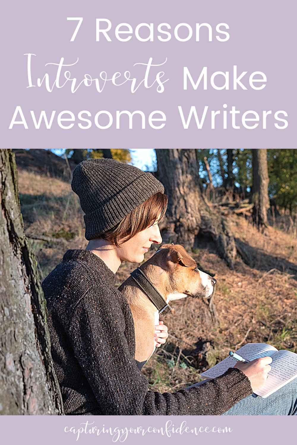 7 Reasons Introverts Make Awesome Writers — Capturing Your Confidence