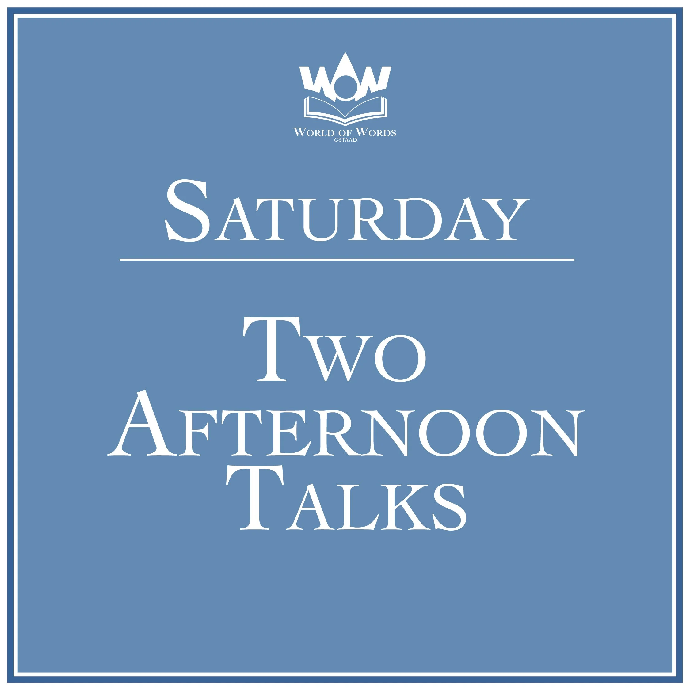 Saturday Afternoon Talks