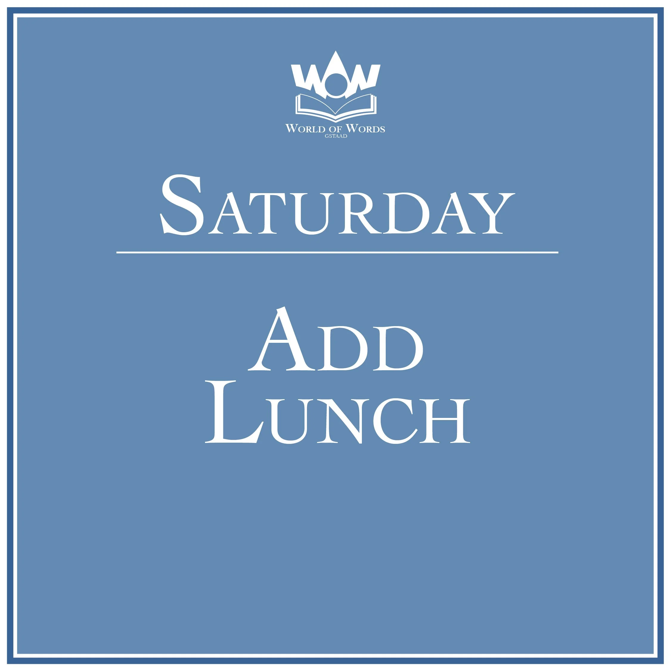 Add Lunch Saturday