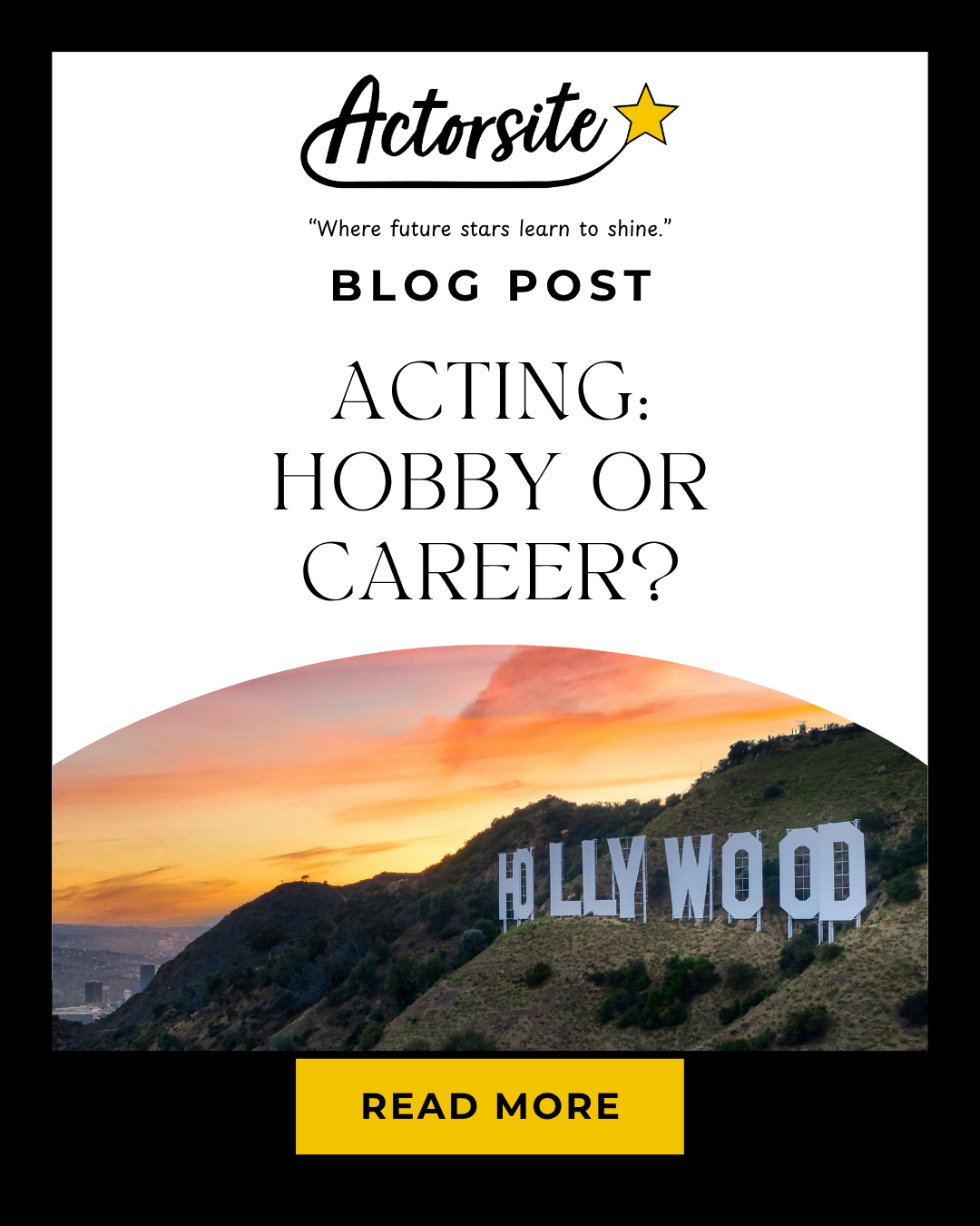 Acting: Hobby or Career?