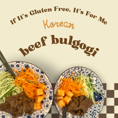 Gluten Free Beef Bulgogi