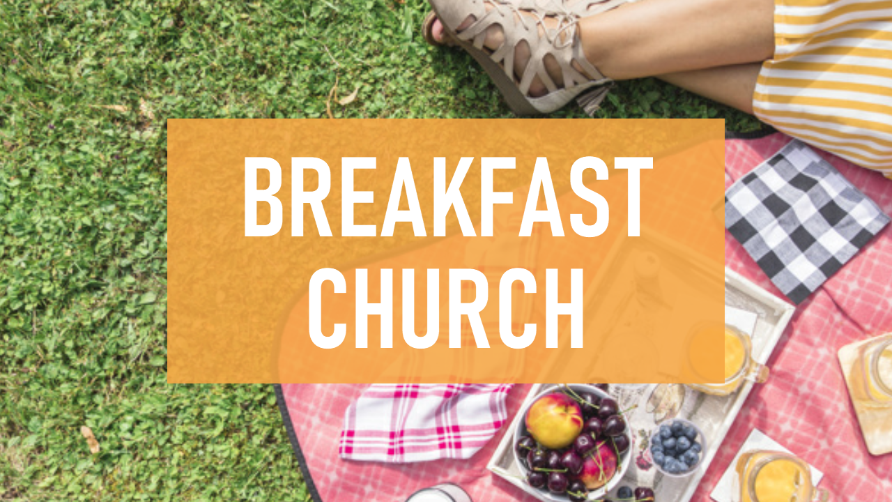 Breakfast Church in the Garden2.png