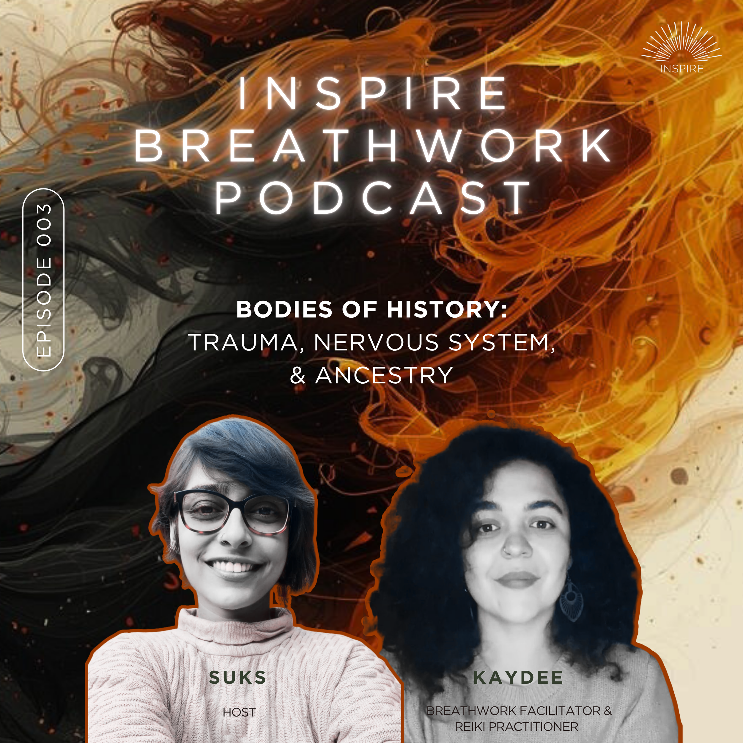 Episode 3: Bodies of History: Trauma, Nervous Systems, &amp; Ancestry (The Grounding)