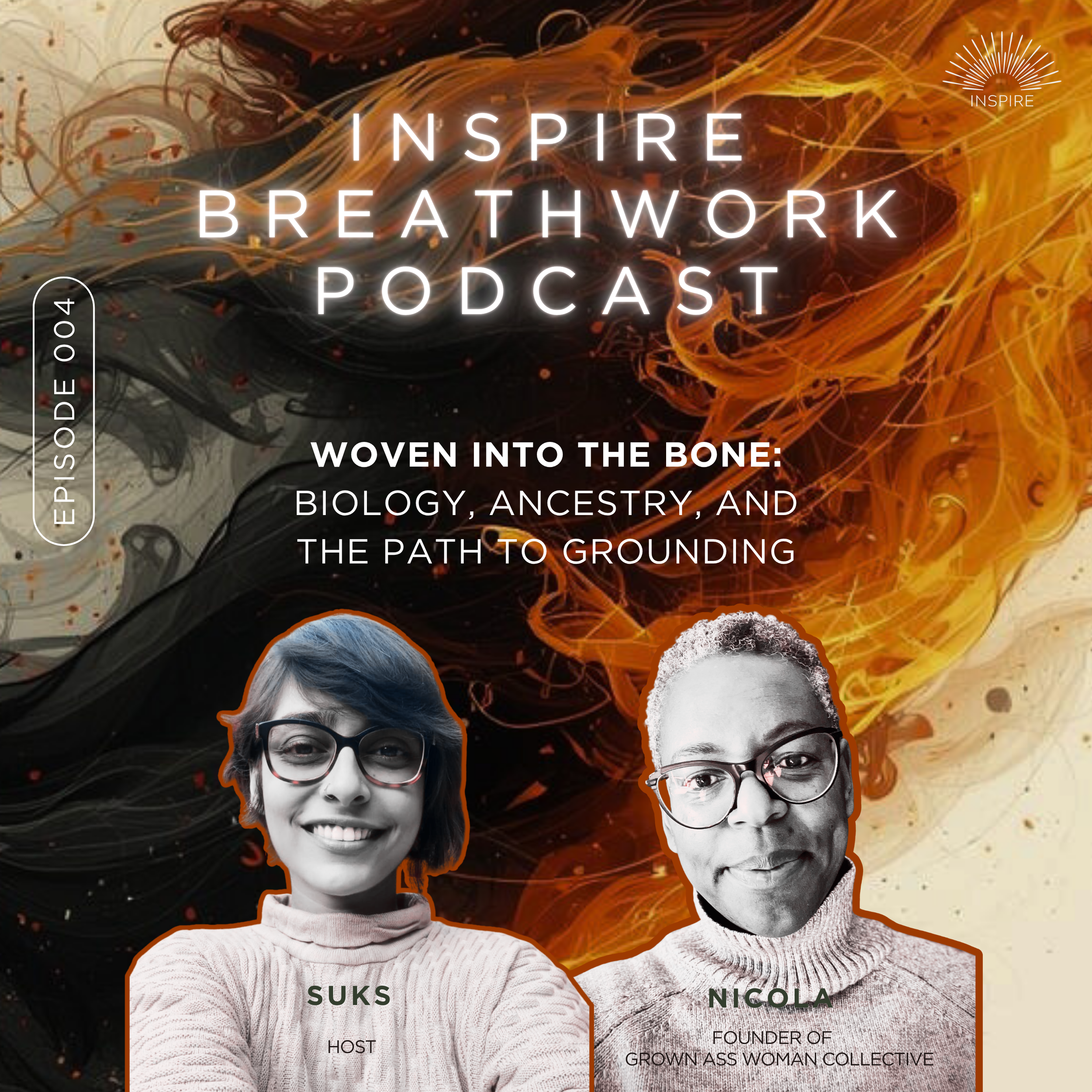 Episode 4: Woven into the Bone: Biology, Ancestry, and the Path to Grounding