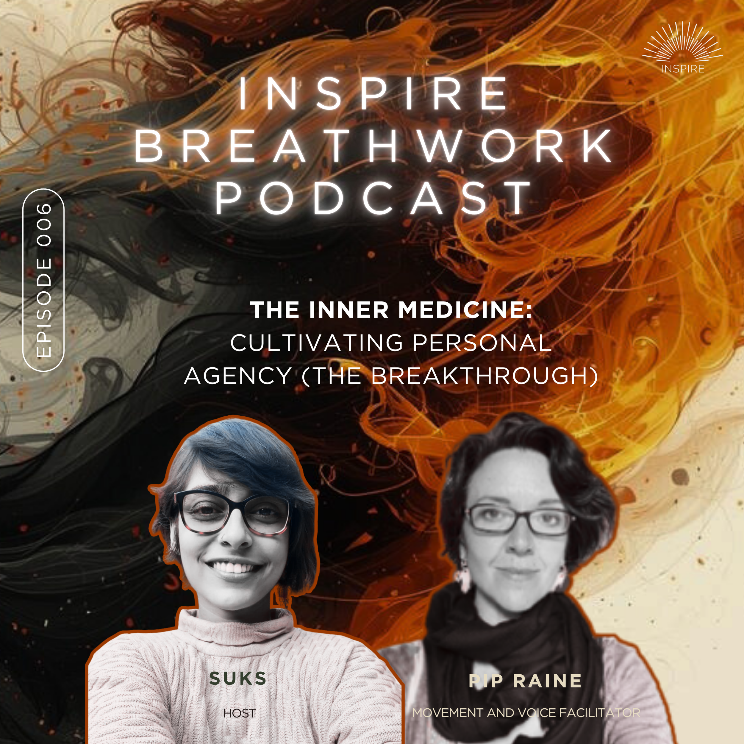Episode 6: The Inner Medicine: Cultivating Personal Agency (The Breakthrough)