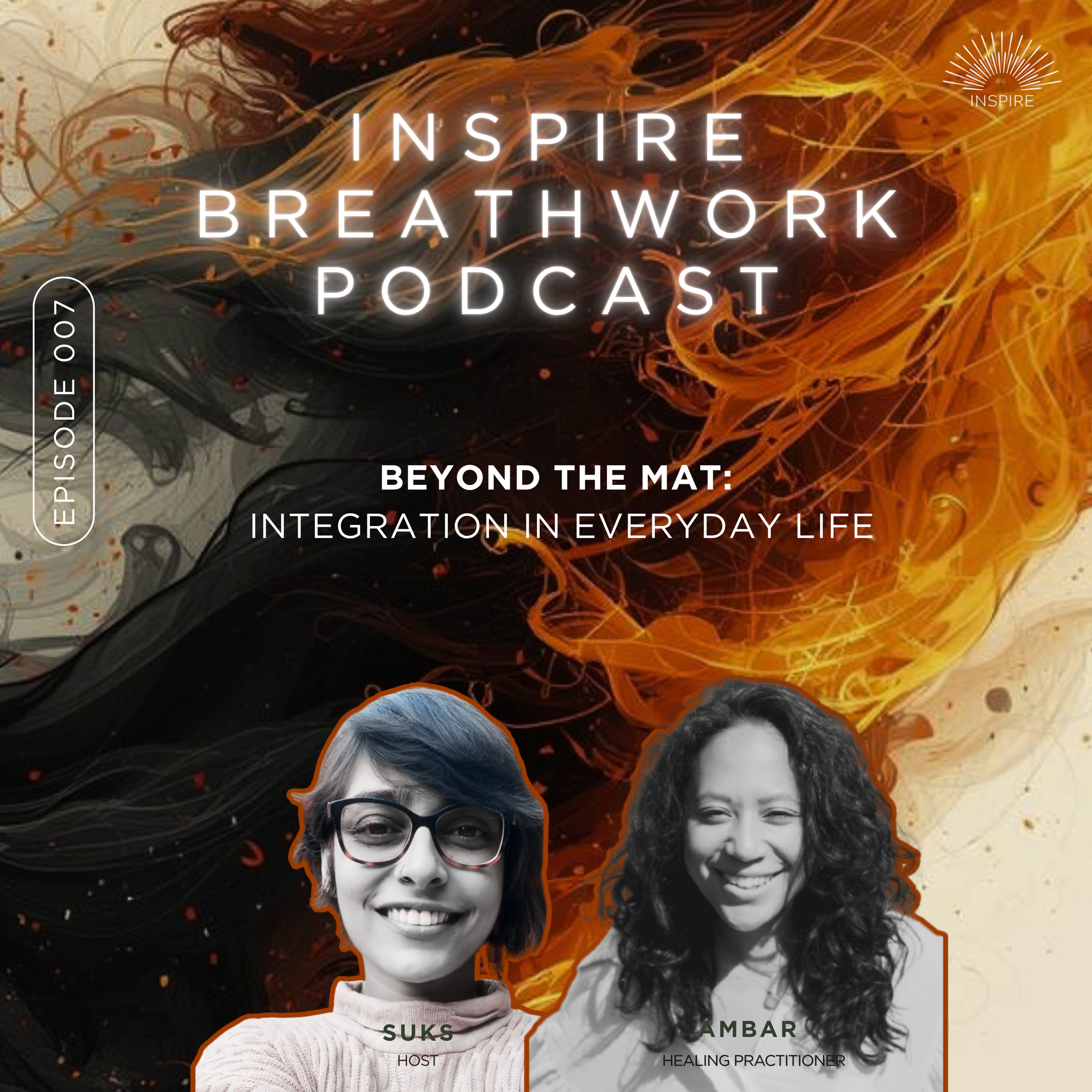 Episode 7: Beyond the Mat - Integration in Everyday Life