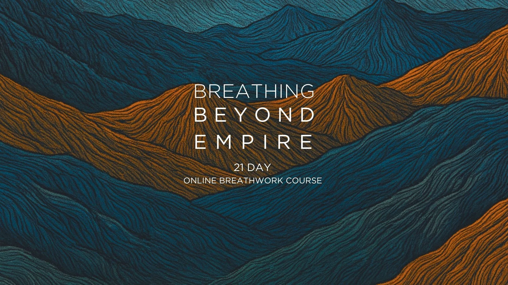 Breathing Beyond Empire 6 week Breathwork Therapy Inspire Breathwork breathing-beyond-empire-6-week-breathwork-therapy-inspire-breathwork