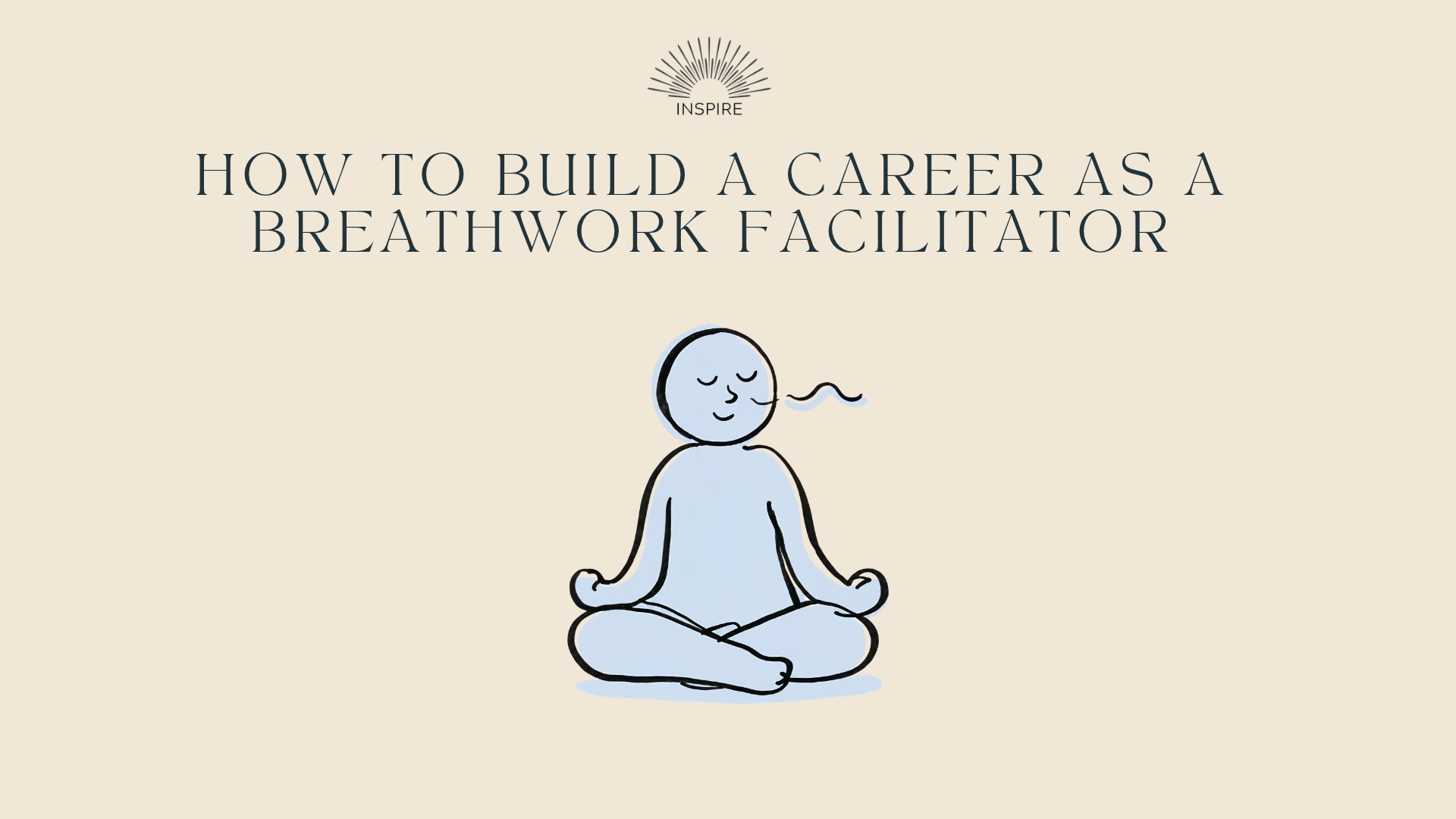 How to build career as breathwork facilitator.png