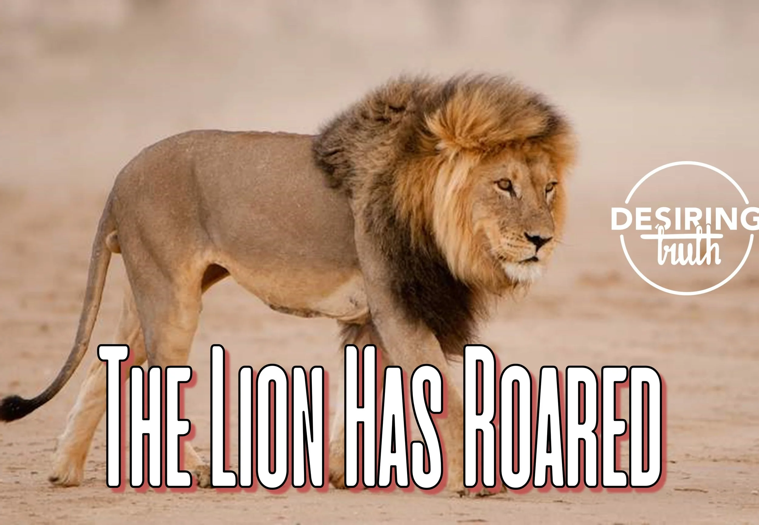 The Lion Has Roared