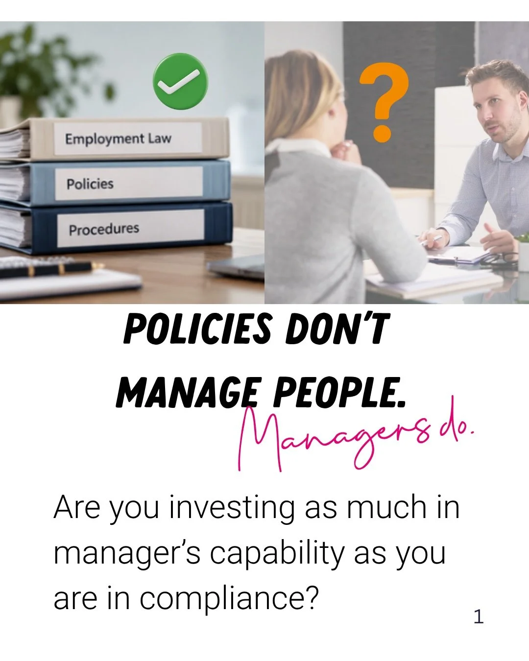 There&rsquo;s a lot of work going into preparing businesses for changes in the Employment Rights Act.

I&rsquo;ve seen countless situations where the problem wasn&rsquo;t a lack of policies or procedures. It was a lack of confidence, capability or wi