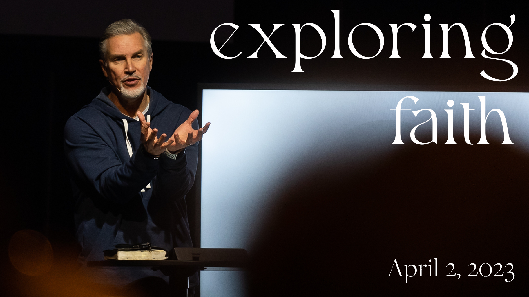 Exploring Faith || April 2, 2023