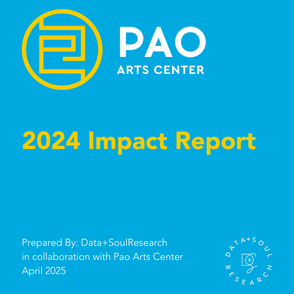 Pao Arts Center Partners with Data + Soul on Impact Report