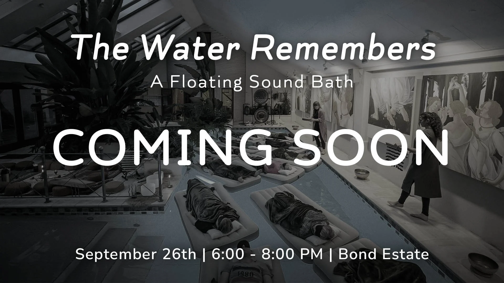 The Water Remembers: A Floating Sound Bath COMING SOON
