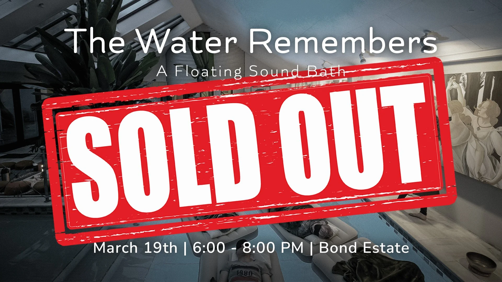 The Water Remembers: A Floating Sound Bath