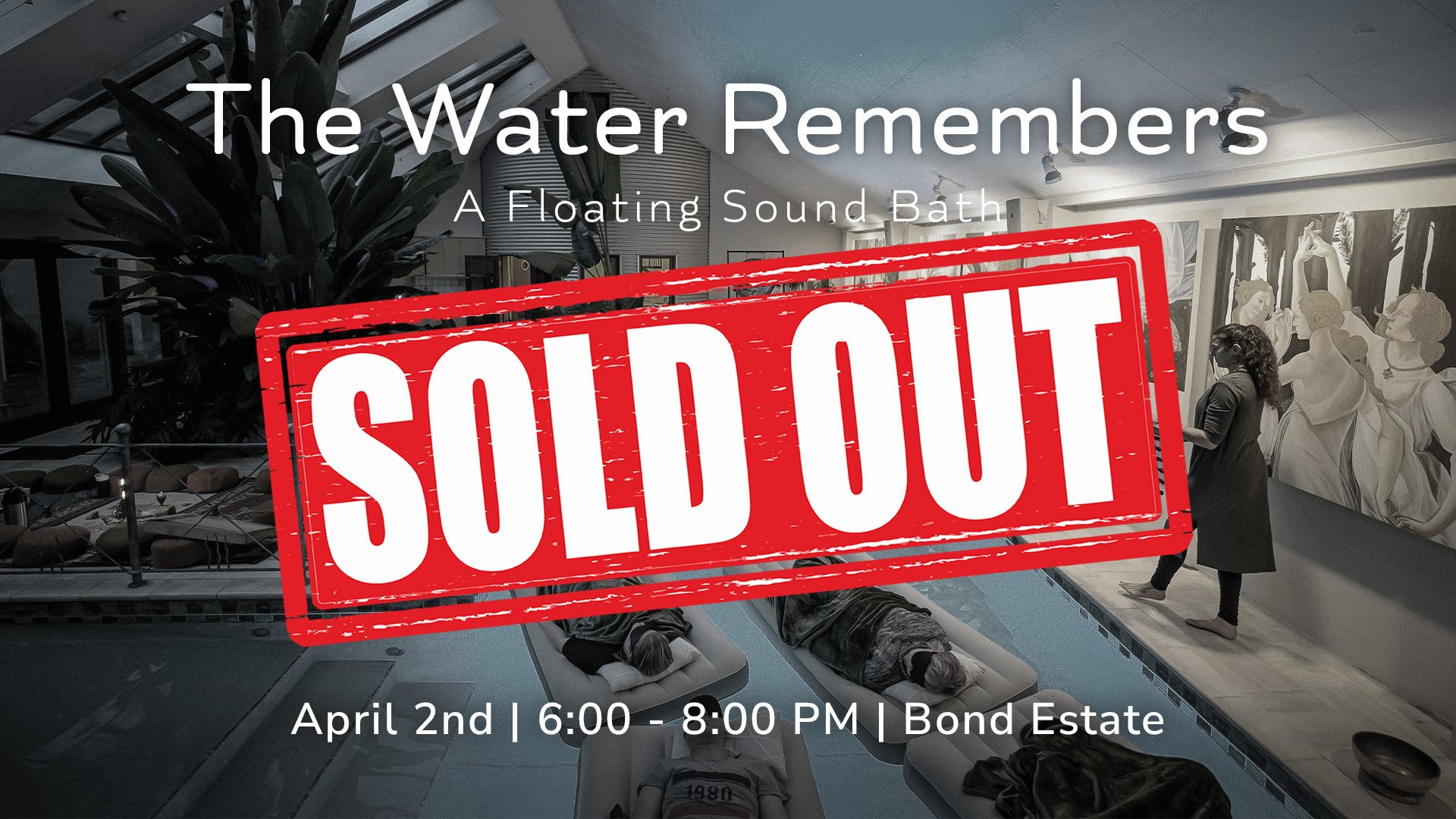 The Water Remembers: A Floating Sound Bath