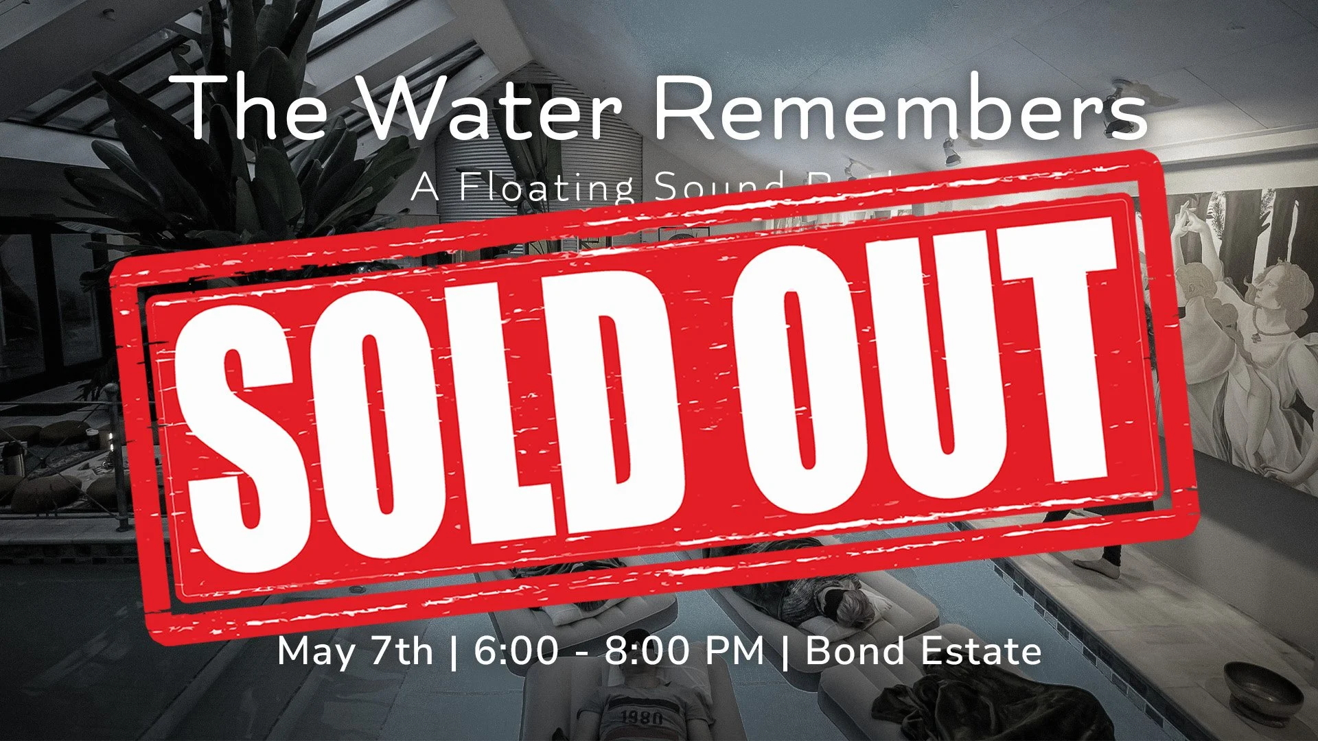 The Water Remembers: A Floating Sound Bath