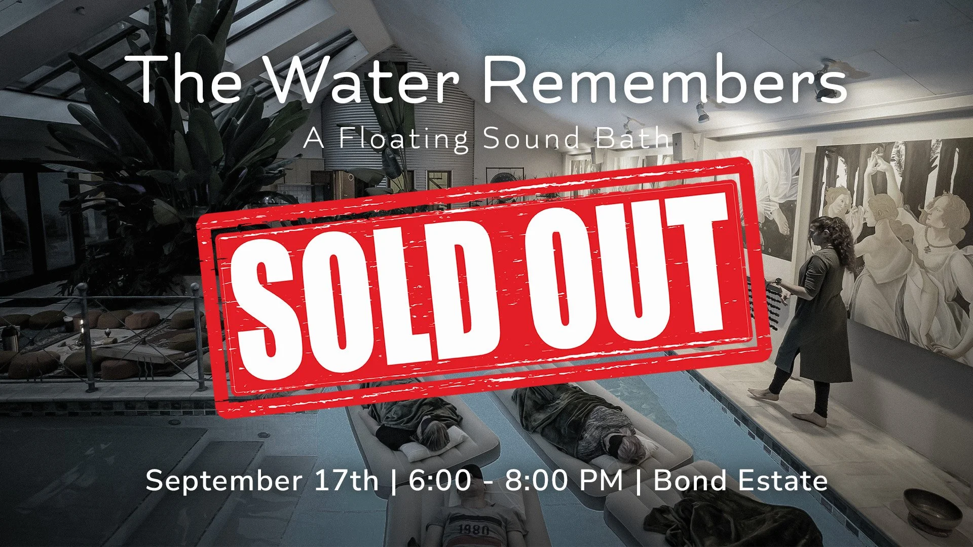 The Water Remembers: A Floating Sound Bath