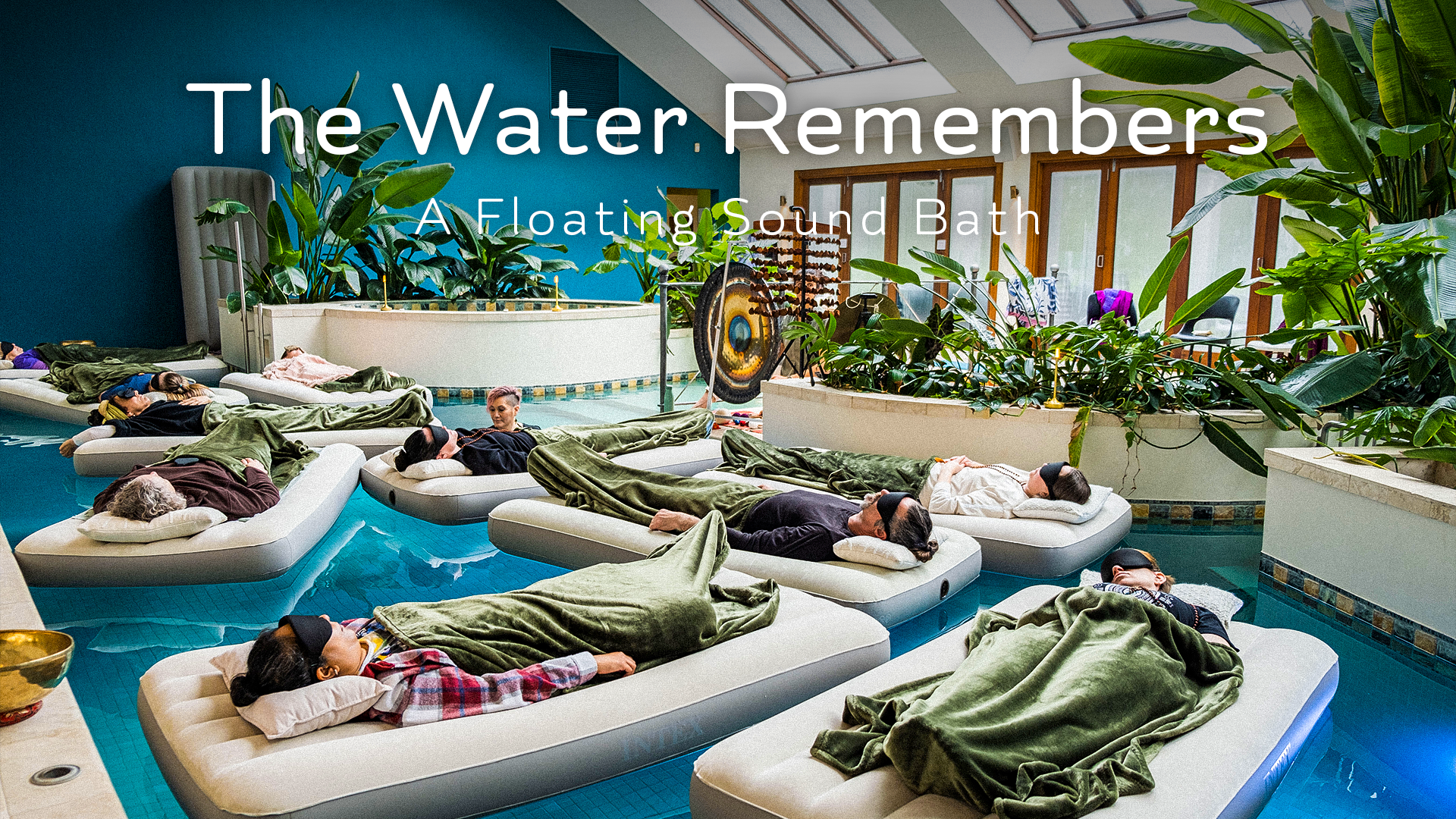 The Water Remembers: A Floating Sound Bath