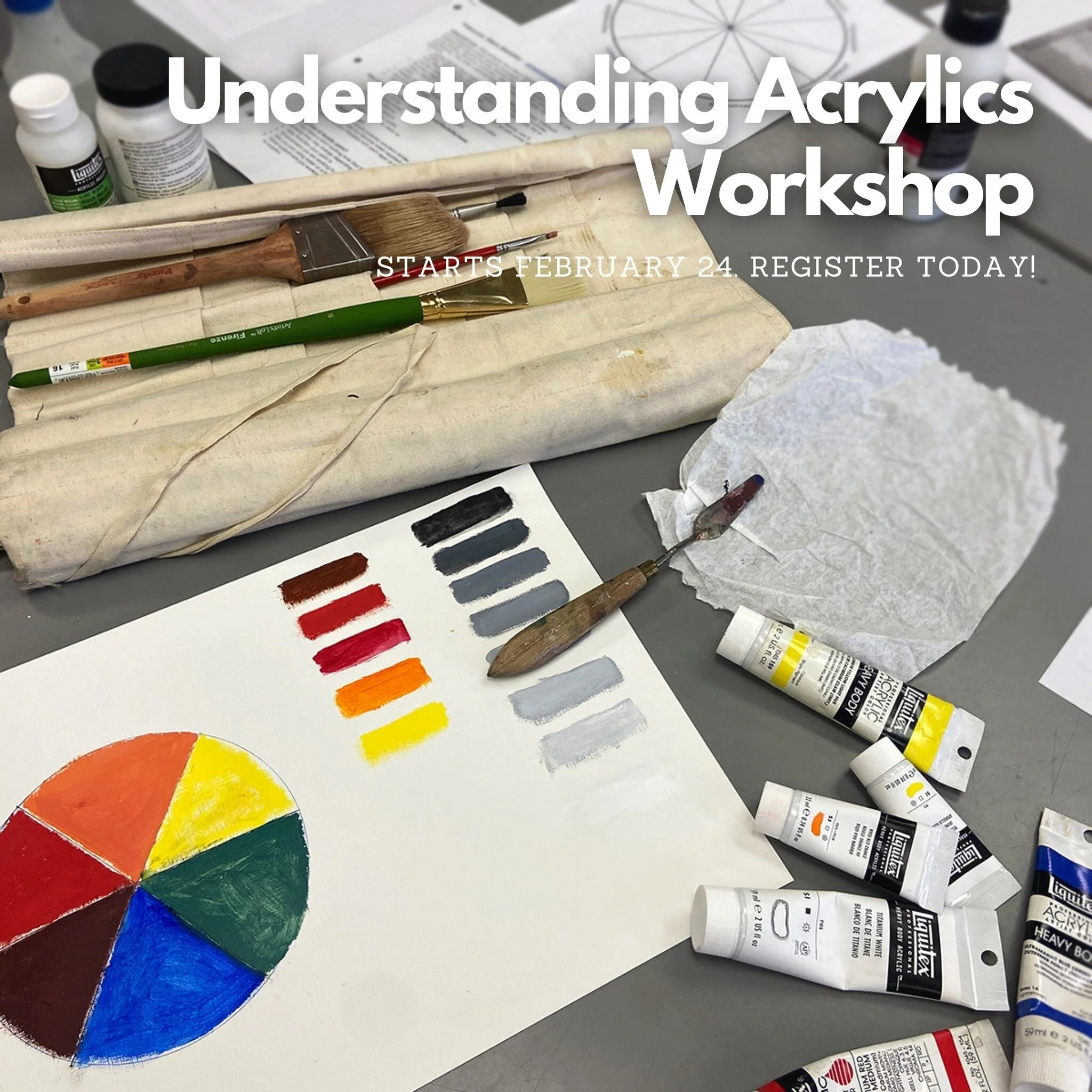 Understanding Acrylics Workshop (18+) 1-day workshop / Saturday, March 2 from 10 AM-1 PM

With guidance from Diana Stezalski, students will be introduced to the versatile medium of acrylic paint. Through a series of painting exercises, students will 