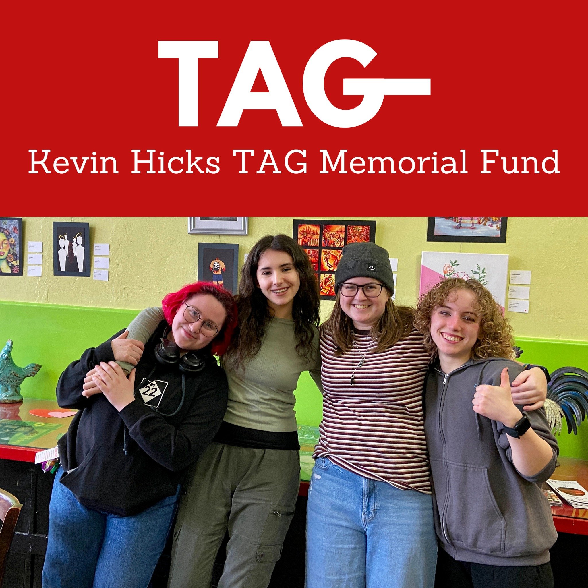 We are honored to announce the launch of the Kevin Hicks TAG Memorial Fund, founded my Kathryn &amp; Tim Harris. 

Kevin was a 2006 graduate of Chesterton High School and was passionate about art. He loved drawing, woodworking, and sculpting. Kevin e