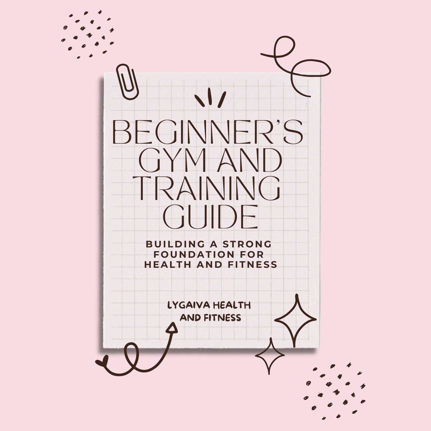 Beginner's Gym And Training Guide