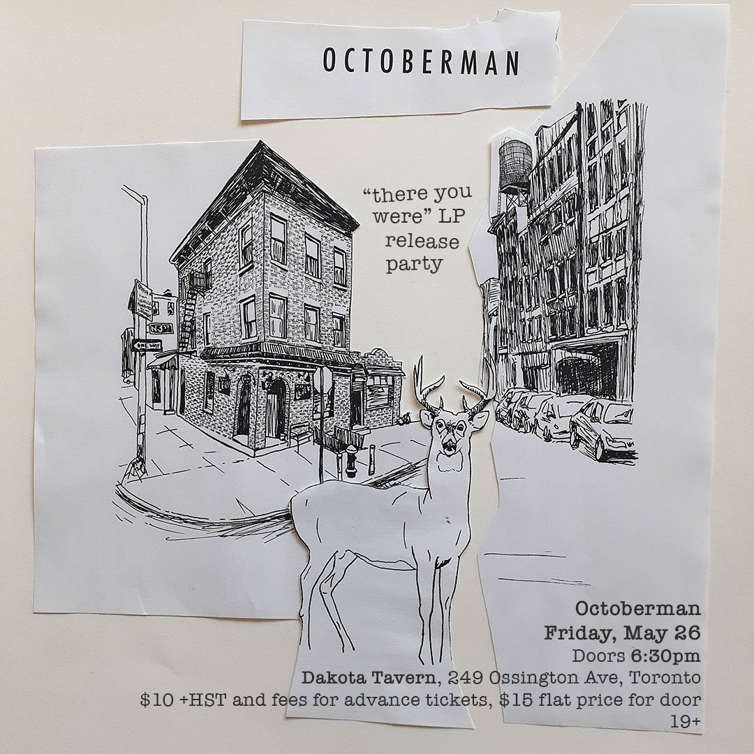 Octoberman “There You Were” Toronto LP Release Party