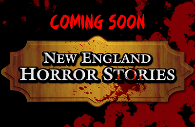 New England Horror Stories Coming Soon by Kevin Maher