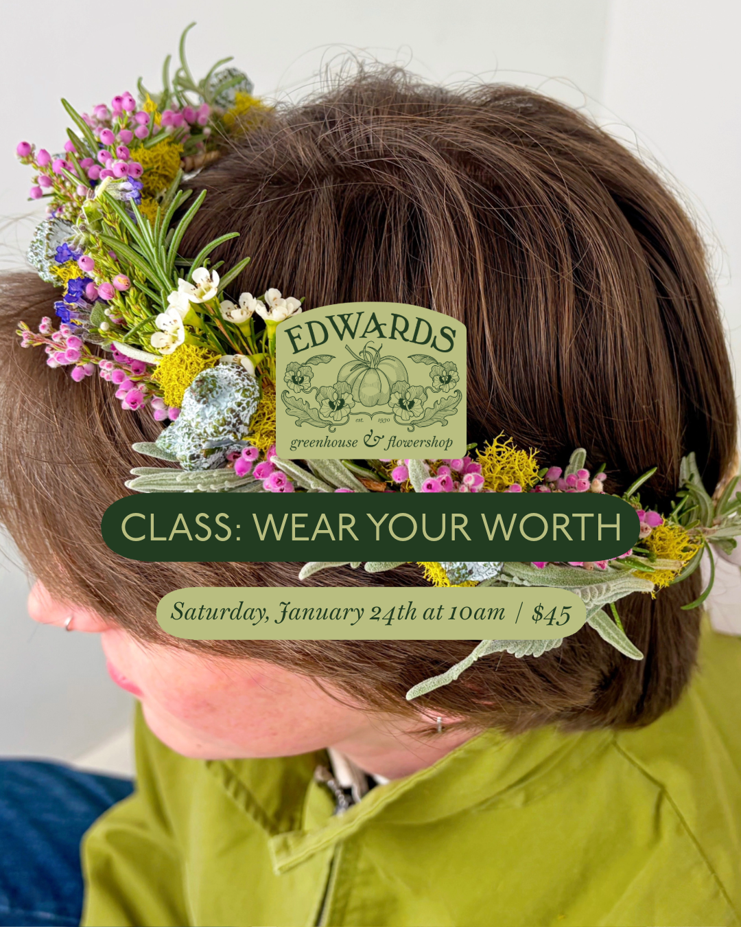 Class: Wear Your Worth (Flower Crown)