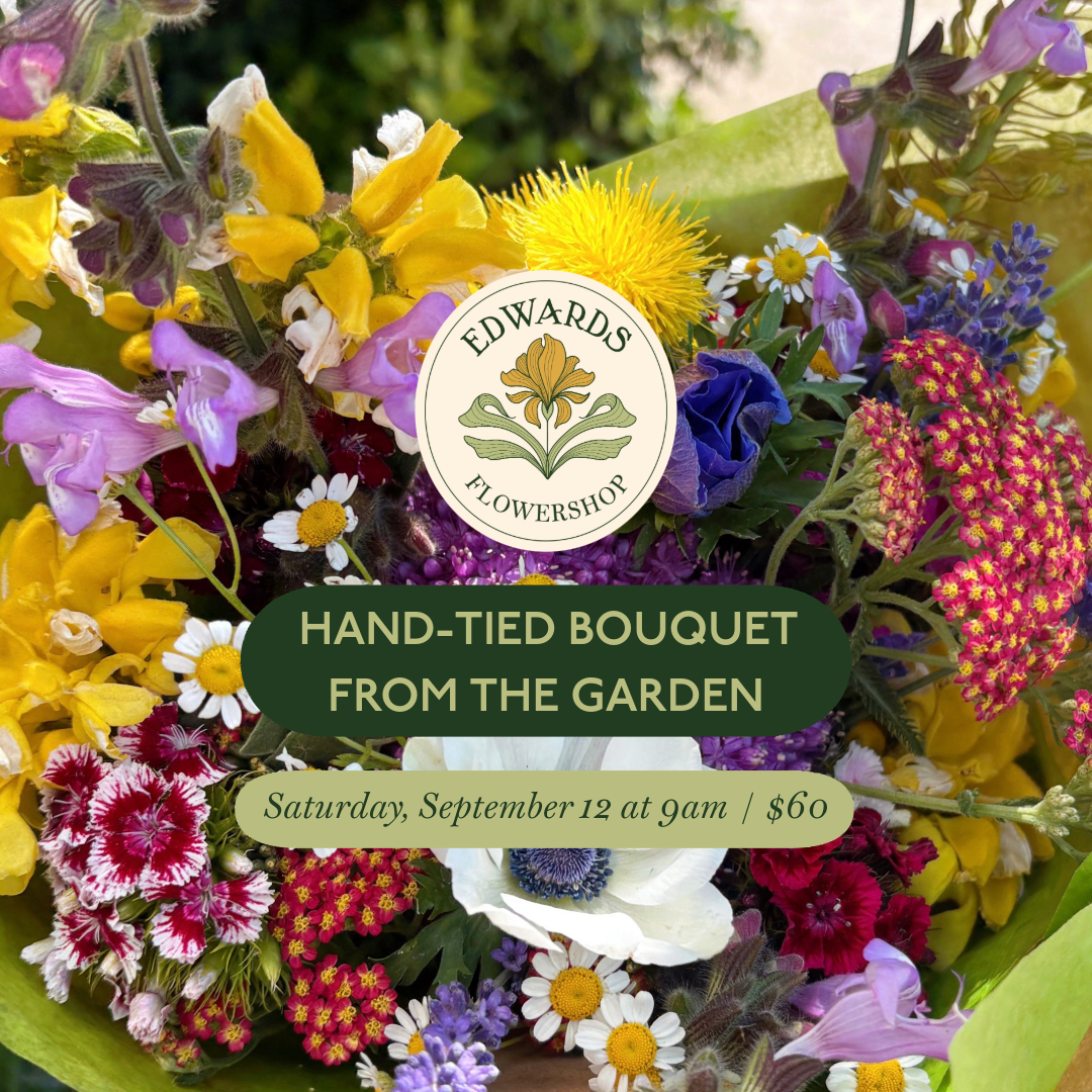Class: Hand-Tied Bouquet From the Garden