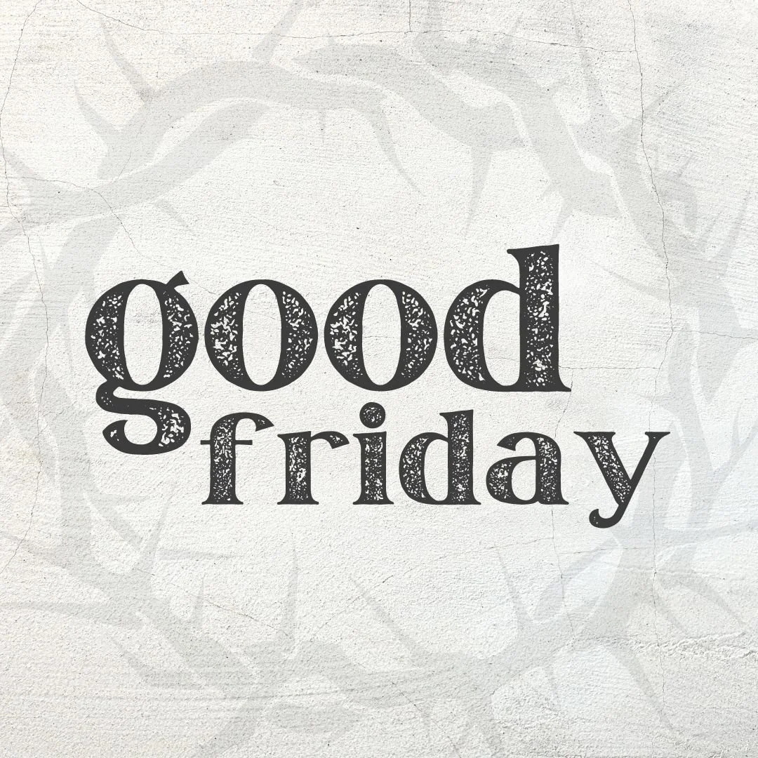 Good Friday Worship & Communion