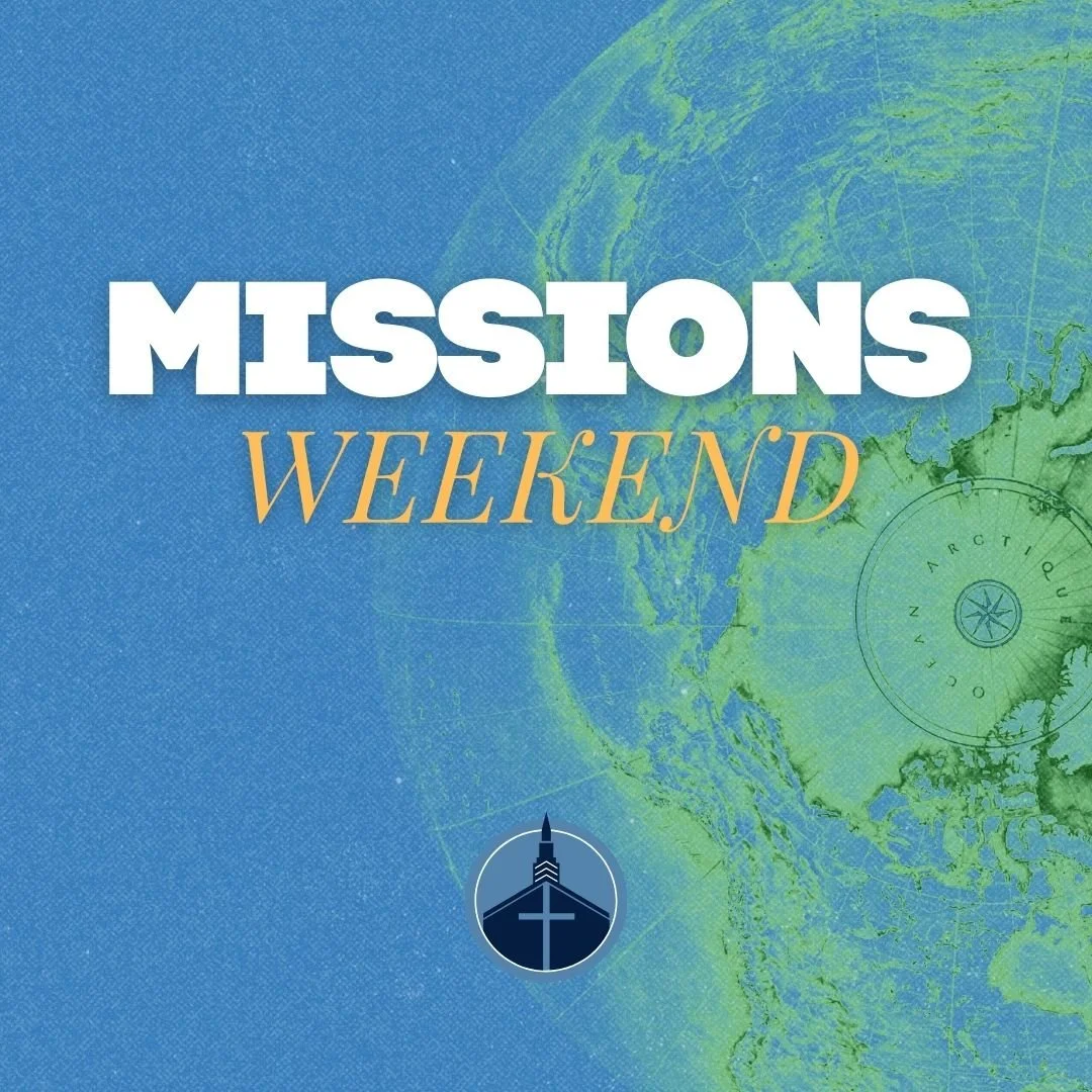 Missions Weekend