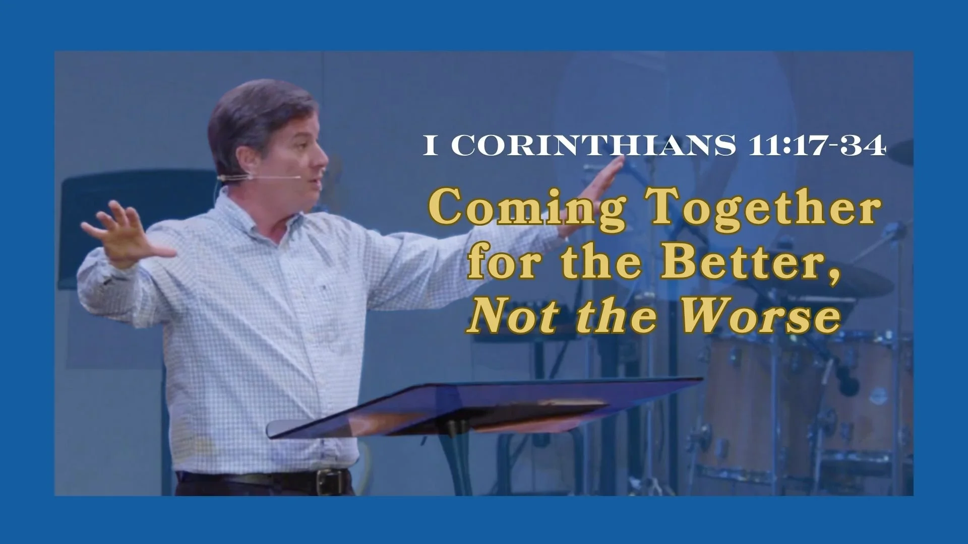 1 Corinthians 11:17-34