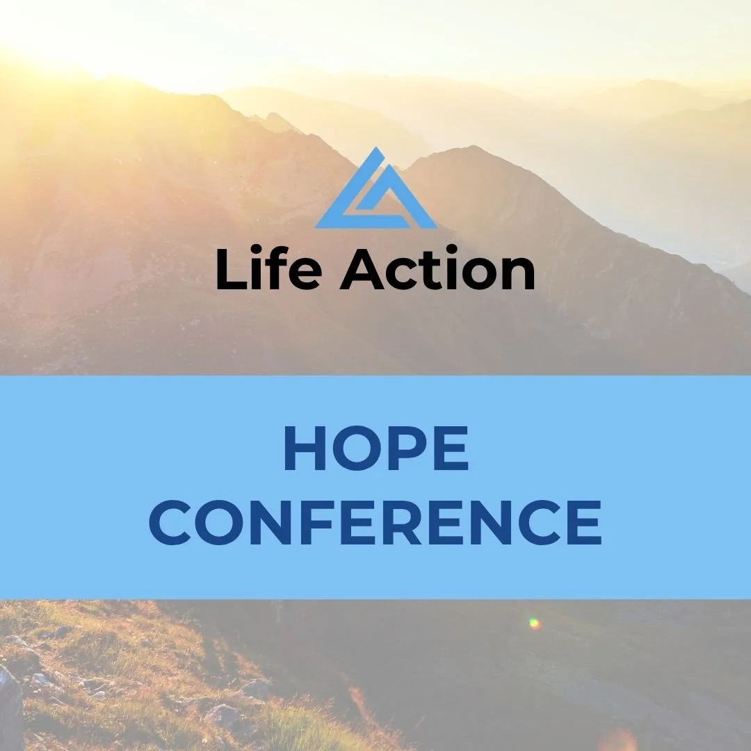 Life Action Hope Conference