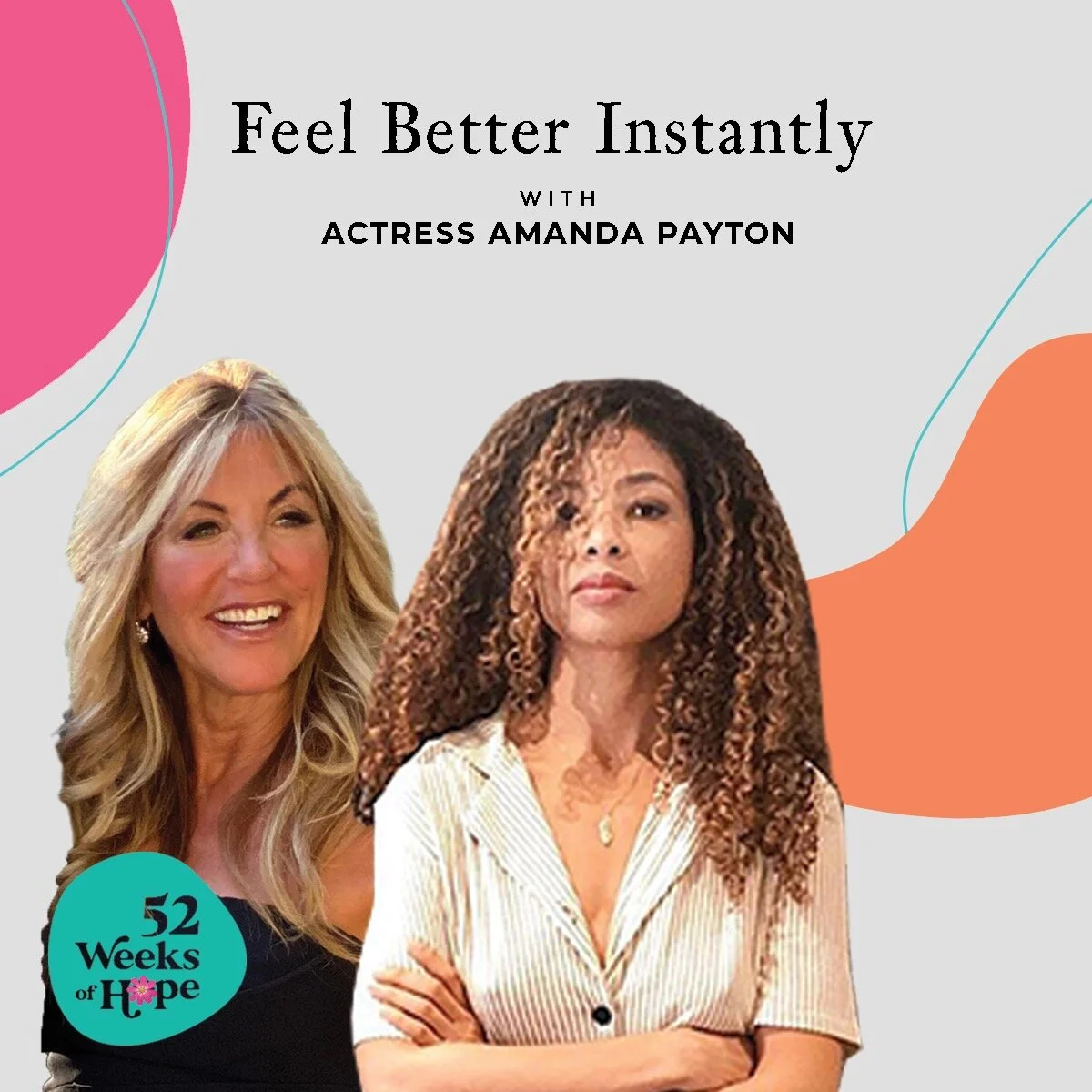 Feel Better Instantly with Actress Amanda Payton