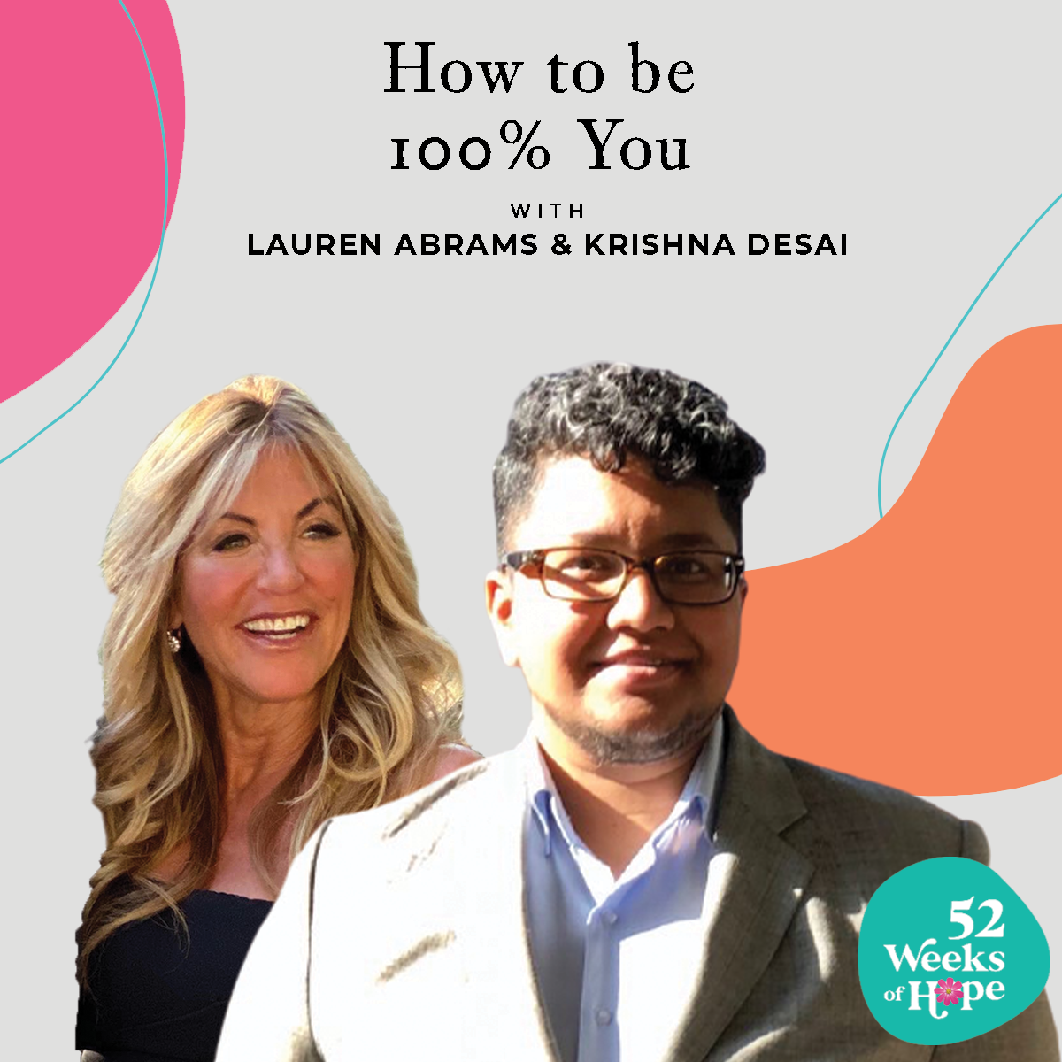 How To Be 100% You With Krishna Desai