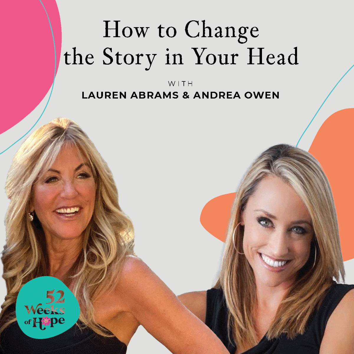 How To Change the Story in Your Own Head with Andrea Owen