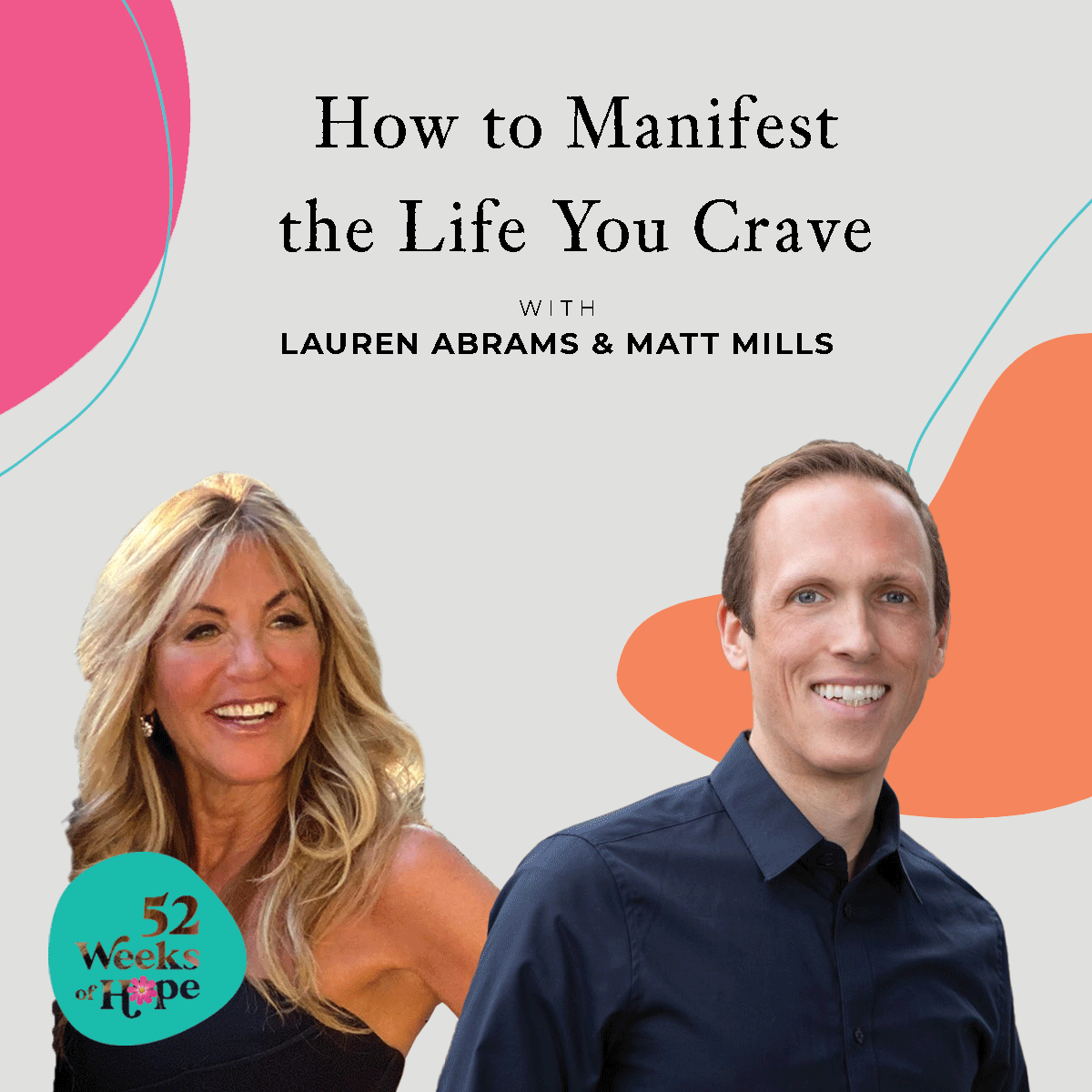 How to Manifest the Life You Crave with Matt Mills