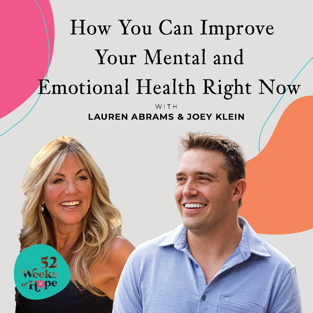How You Can Improve Your Mental and Emotional Health Right Now with Joey Klein