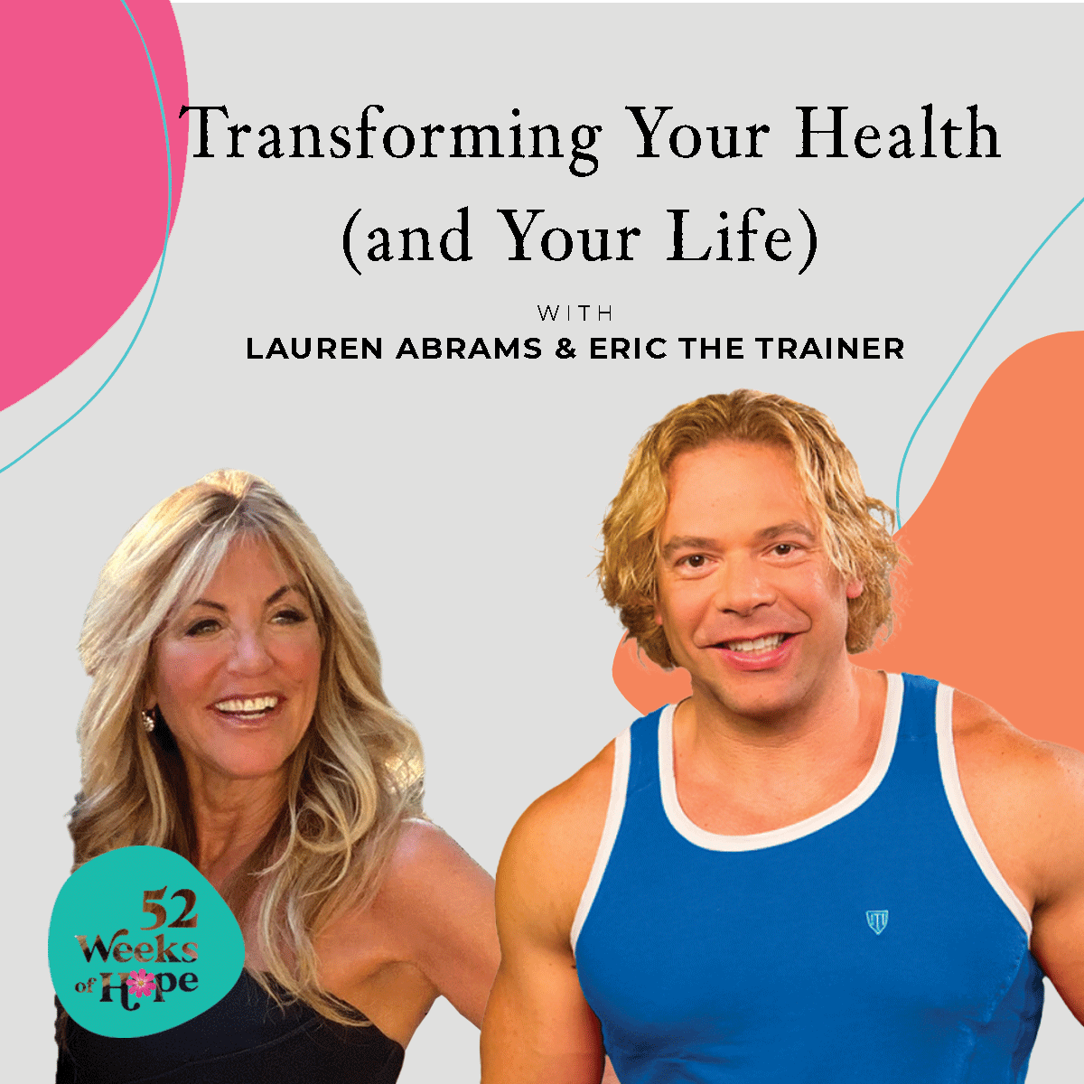 Transforming Your Health (And Your Life) with Eric the Trainer