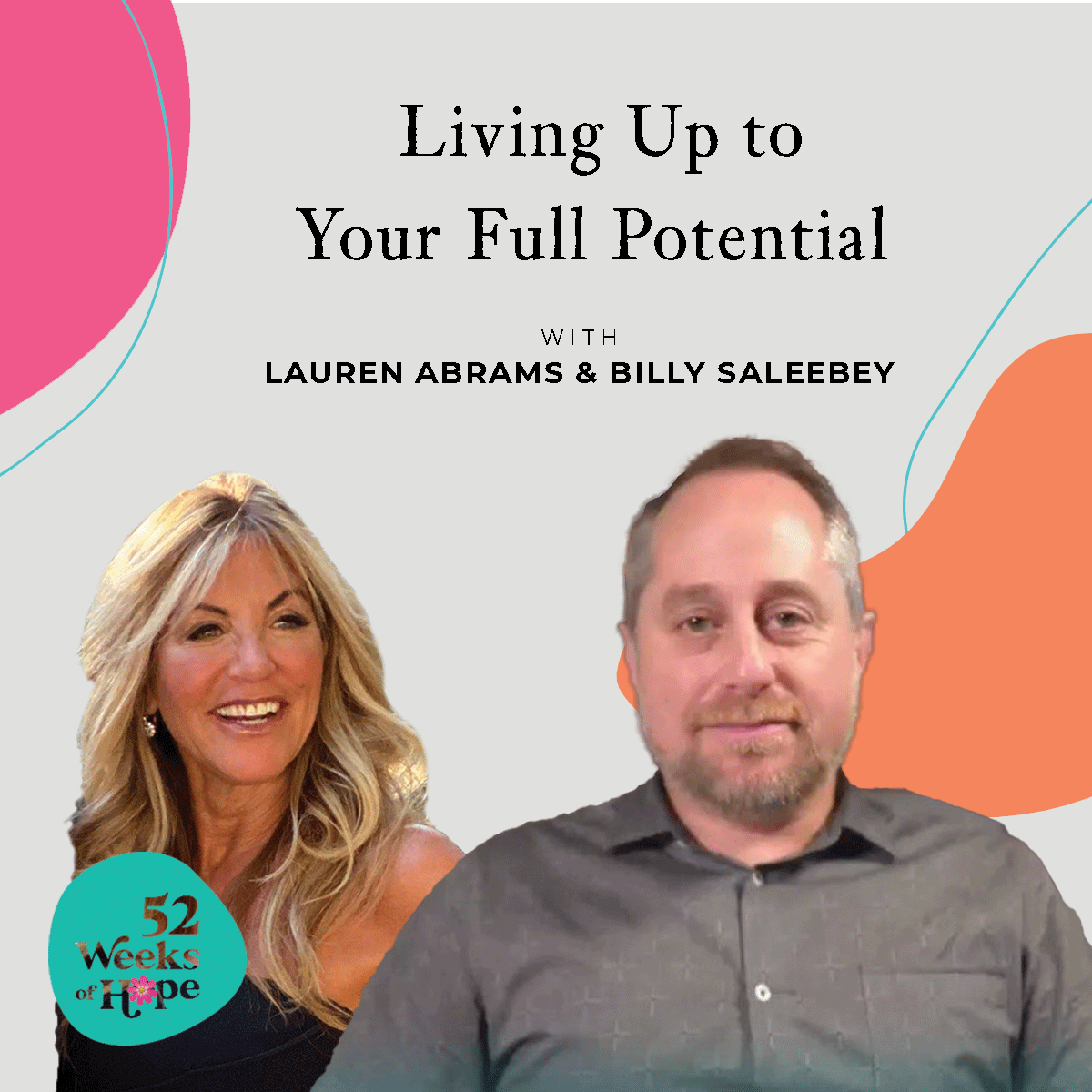 Living Up to Your Full Potential with Billy Saleebey