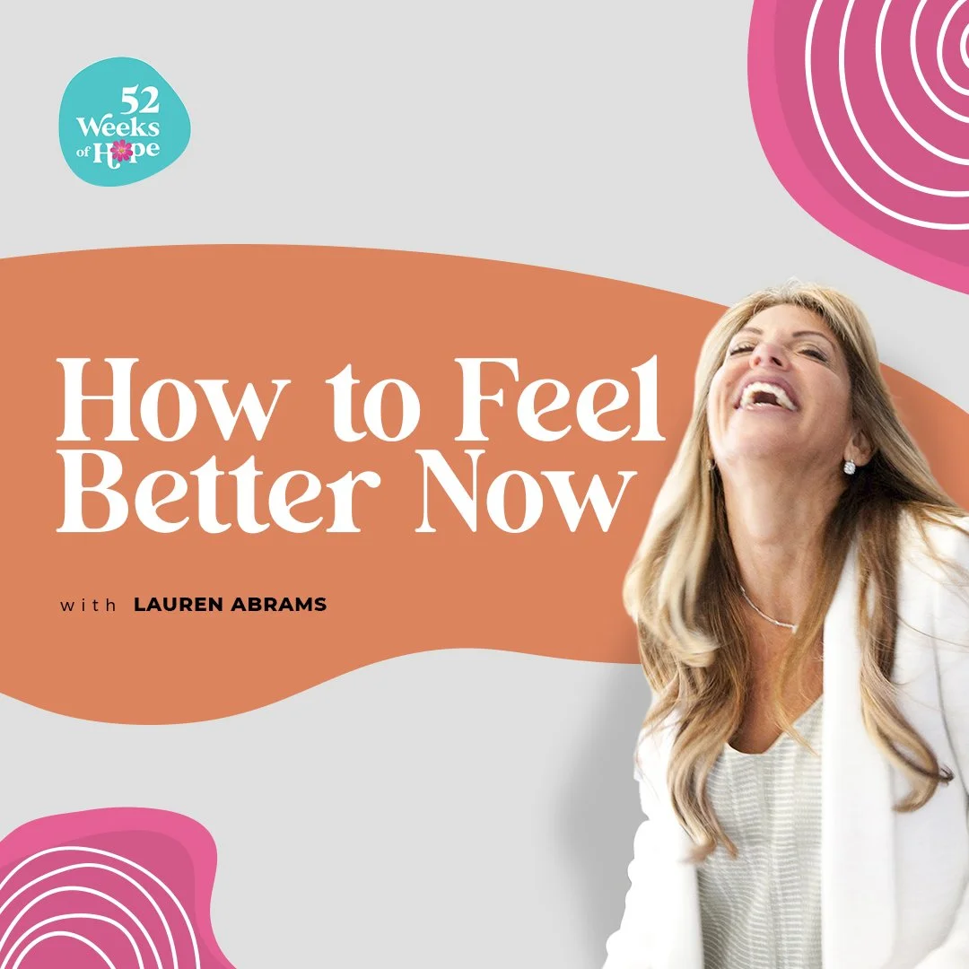 How to Feel Better Now