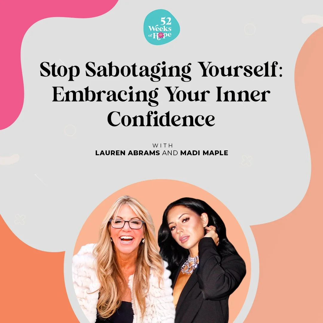 Stop Sabotaging Yourself: Embracing Your Inner Confidence with Madi Maple