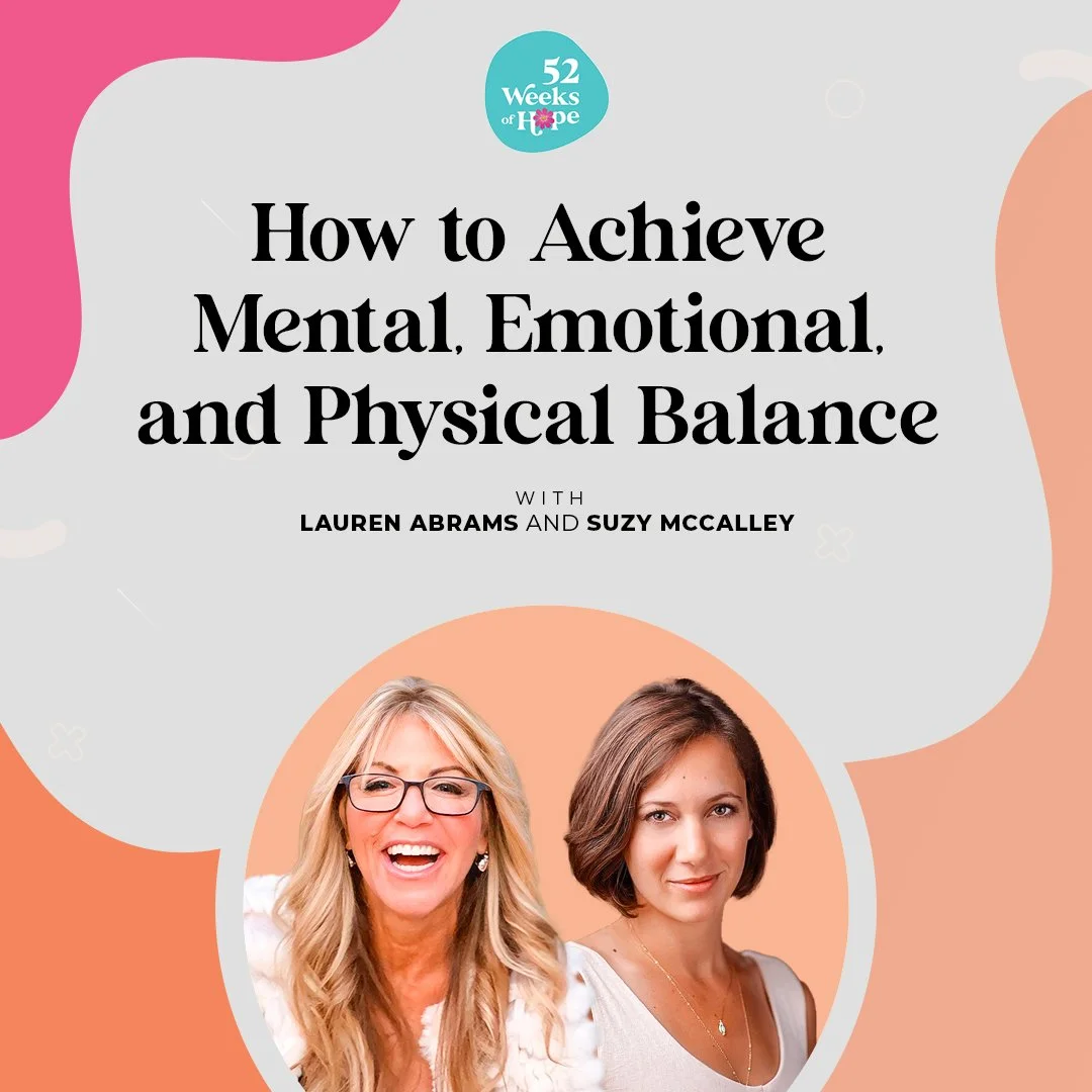 How to Achieve Mental, Emotional, and Physical Balance with Suzy McCalley