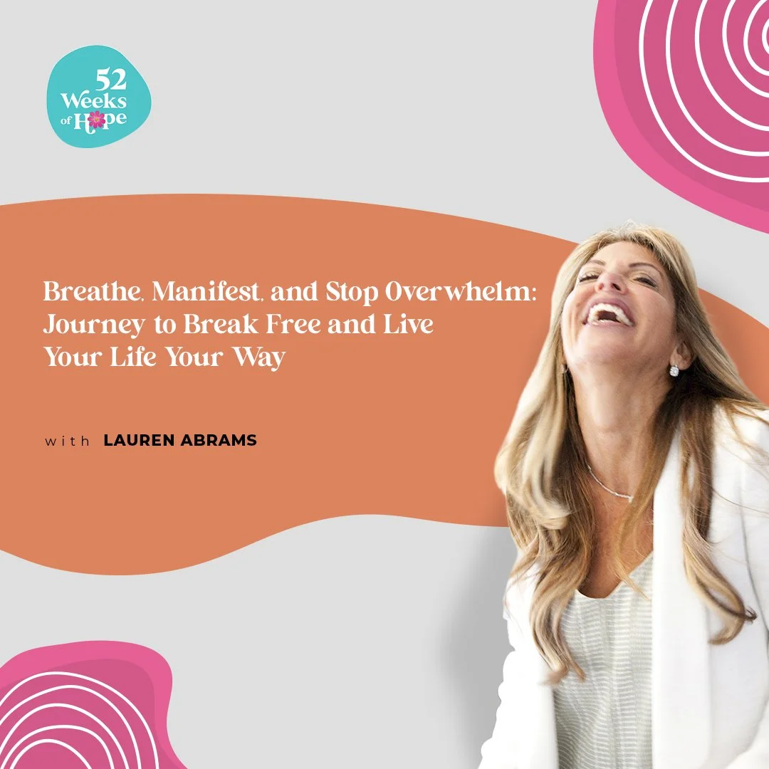 Breathe, Manifest, and Stop Overwhelm: Journey to Break Free and Live Your Life Your Way