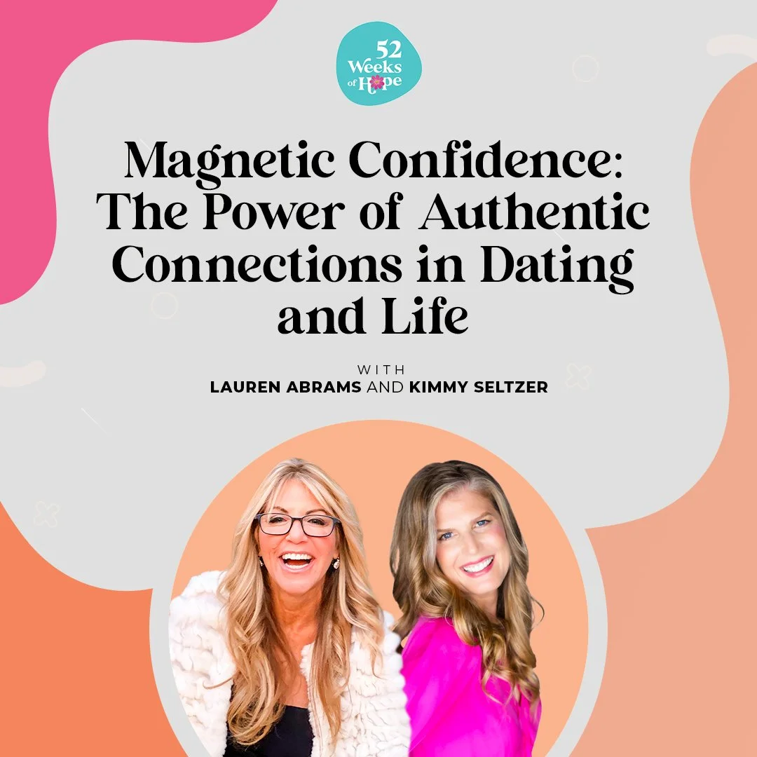 Magnetic Confidence: The Power of Authentic Connections in Dating and Life with Kimmy Seltzer