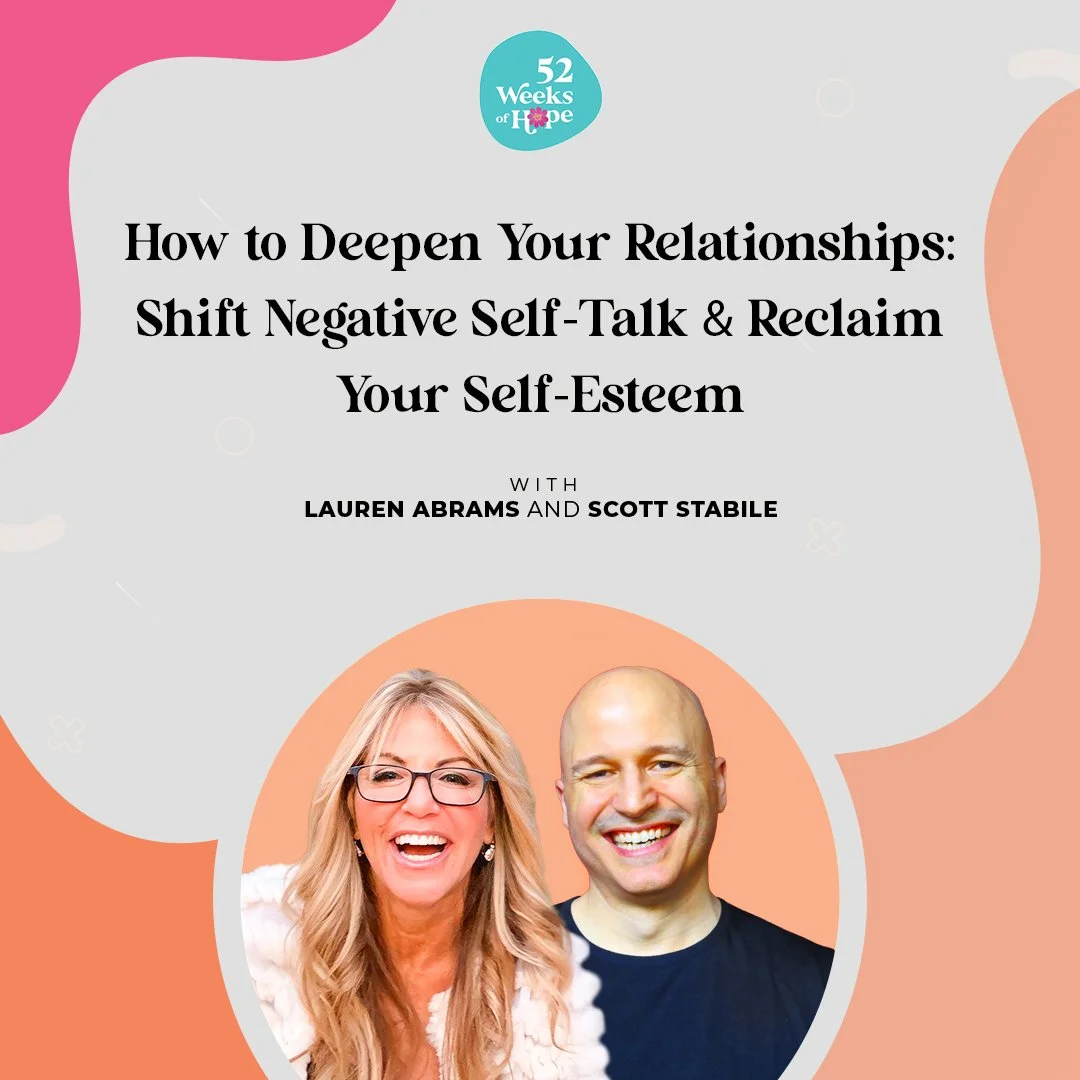 Silencing Your Inner Critic: Steps to Speak with Love &amp; Boost Your Confidence with Scott Stabile