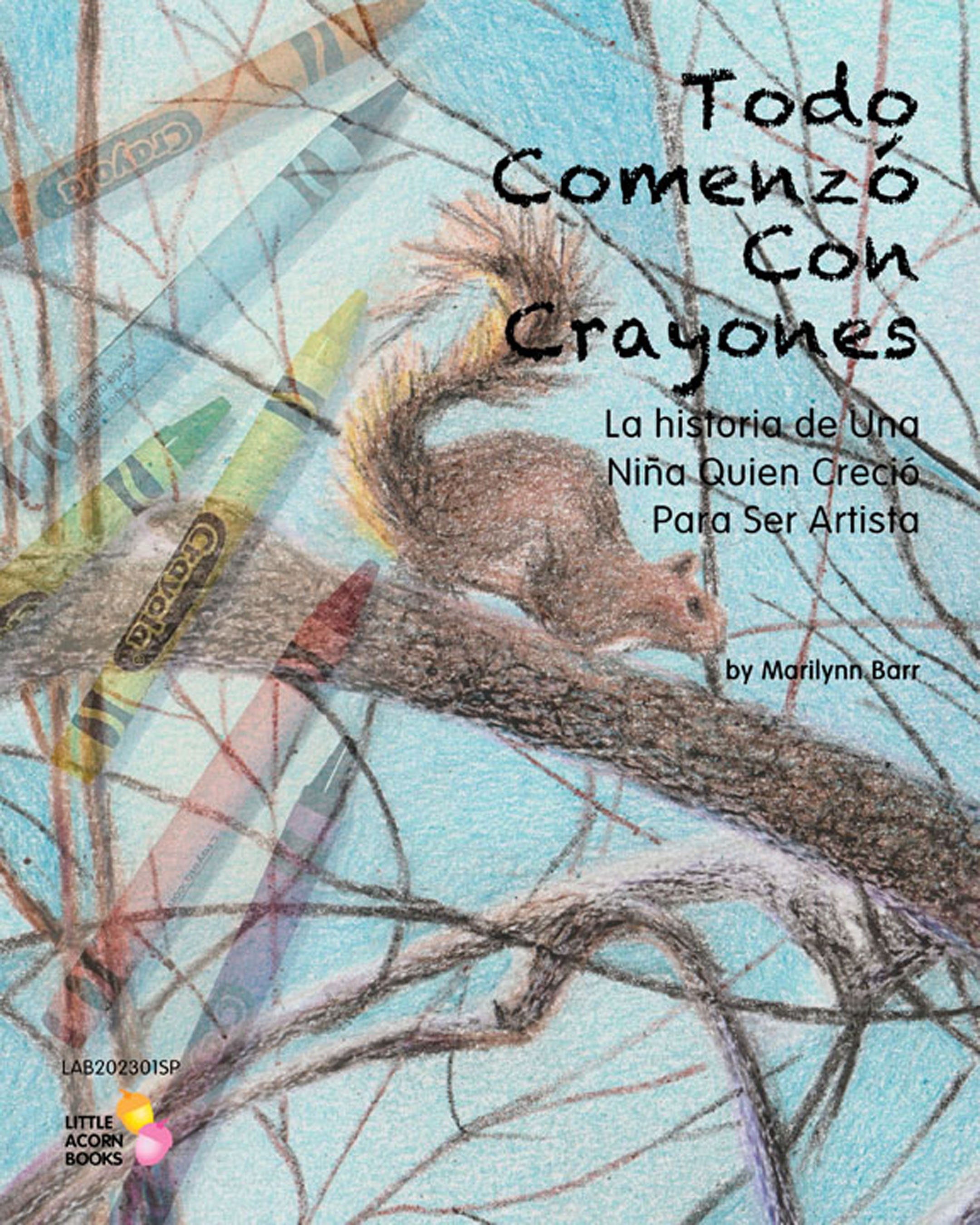 NEW! Todo Comenzó Con Crayones