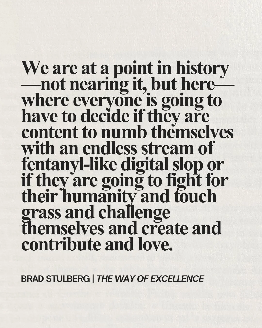 We have to Keep Music Human. 
We have to keep picking up instruments and singing around a fire like our ancestors did for thousands of years. 
We have to allow the life force of music to flow through us even through a basic understanding 
I&rsquo;m n